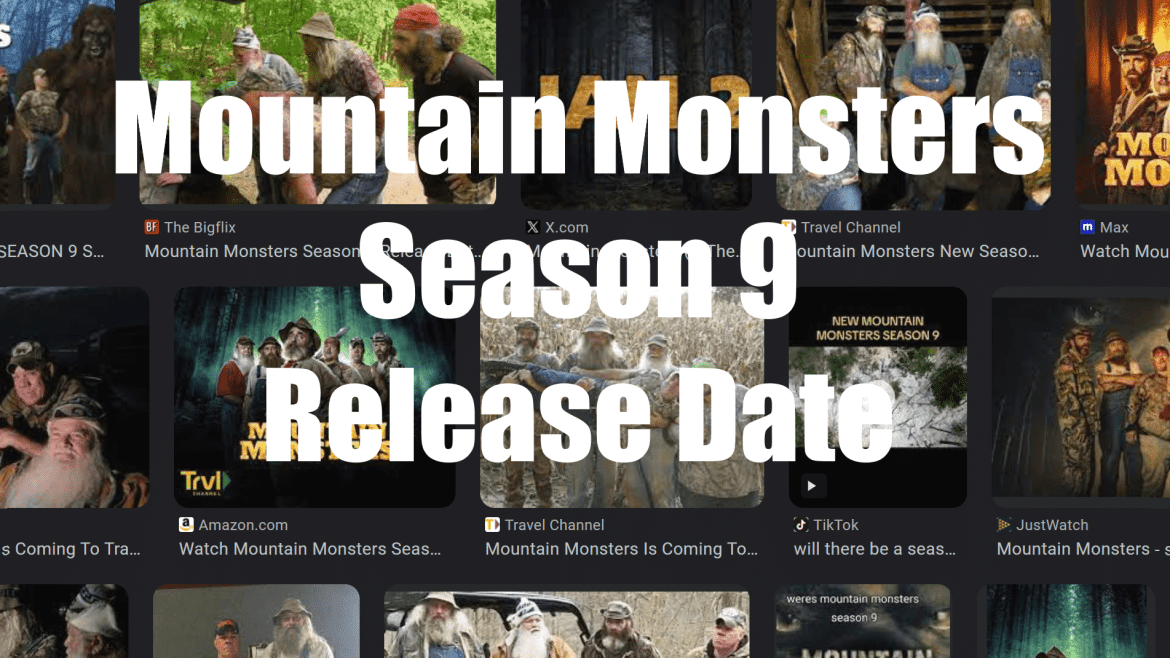 Mountain Monsters Season 9 Release Date