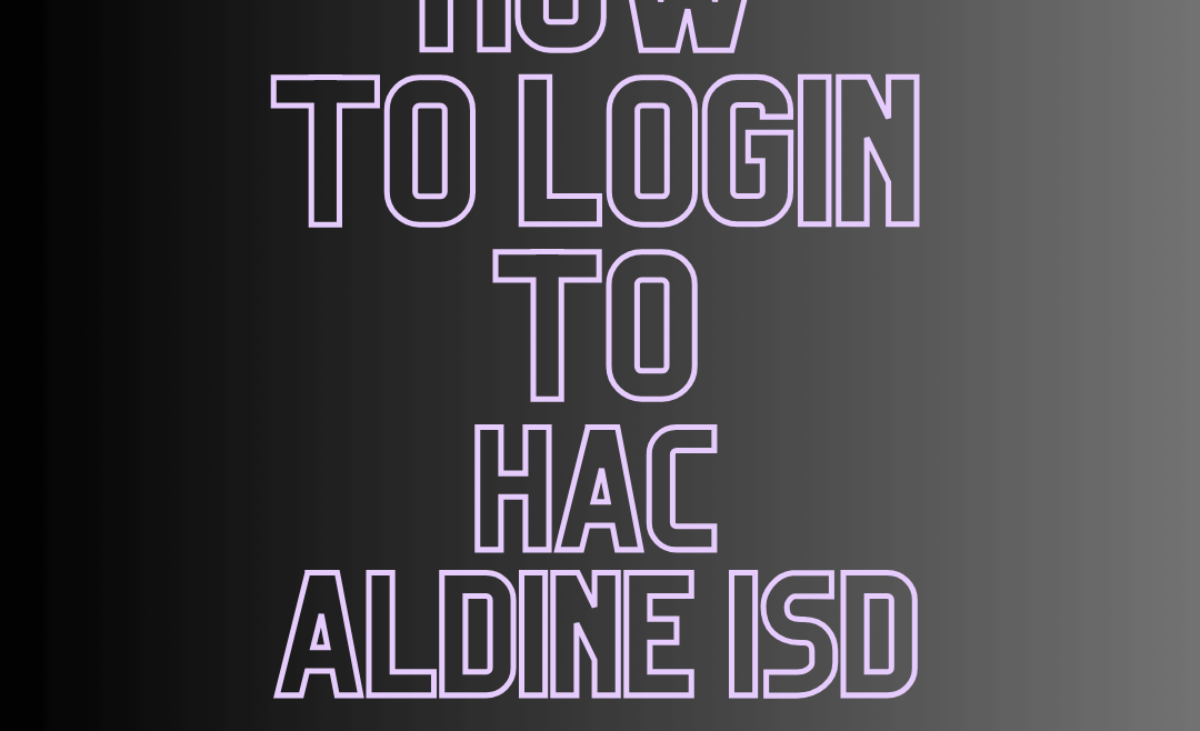 How to Login to HAC ALdine ISD
