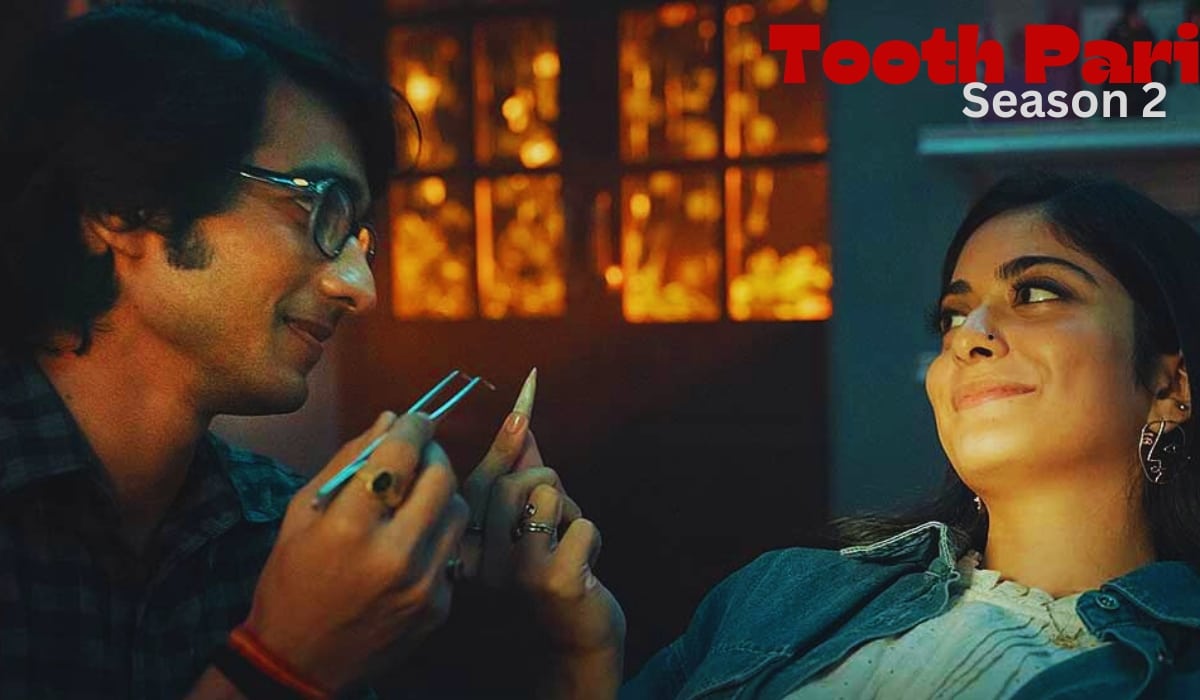 Tooth Pari Season 2