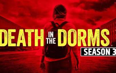 Death in the Dorms Season 3