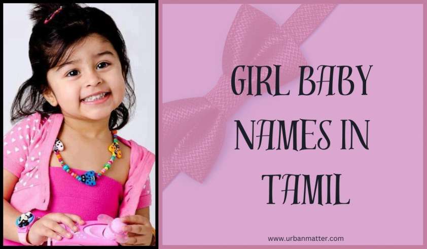 unique-and-beautiful-girl-baby-names-in-tamil-2024-guide